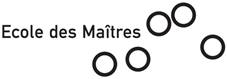 Ecole des Maîtres