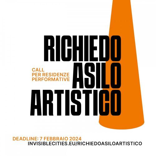 Open call - Richiedo asilo artistico per spettacoli, performance e installazioni multimediali