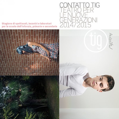 Presentazione Contatto TIG Teatro per le nuove generazioni 14/15<br>