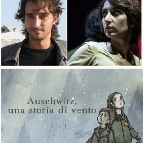 Auschwitz, una storia di vento. Laboratorio della Memoria