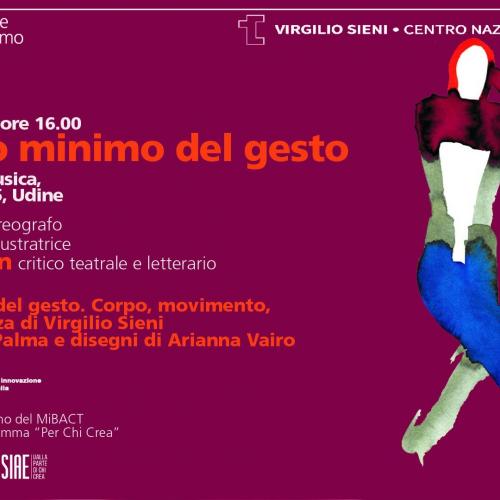 Presentazione del volume Dizionario minimo del gesto. Corpo, movimento, comunit&agrave; nella danza di Virgilio Sieni