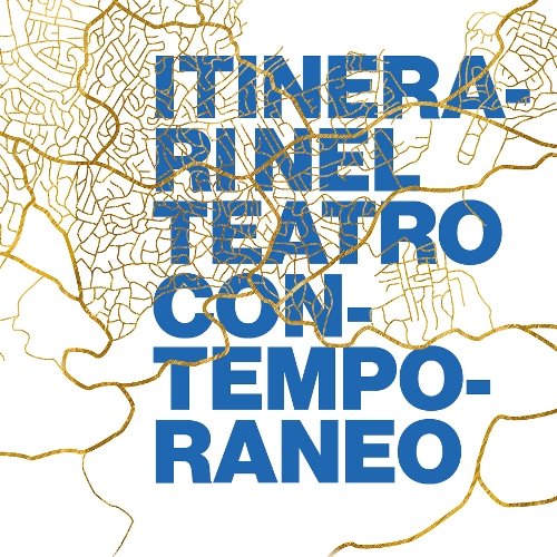 Itinerari nel teatro contemporaneo